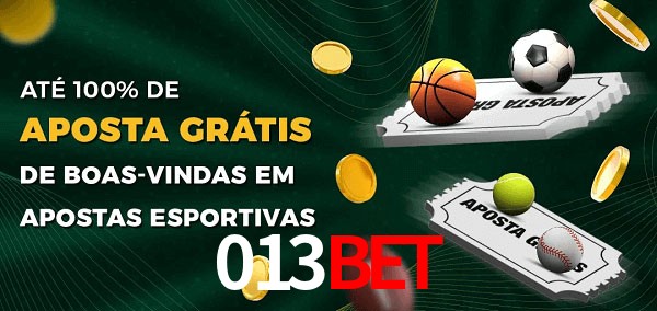 013Bet Ate 100% de Aposta Gratis