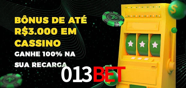 013Bet melhor bônus de depósito